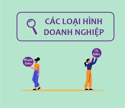 Ưu, nhược điểm các loại hình công ty, doanh nghiệp – có video